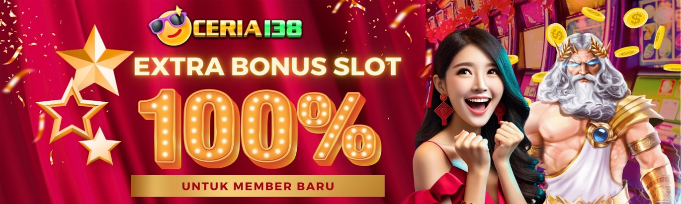 EXTRA BONUS NEW MEMBER 100% [SLOT]